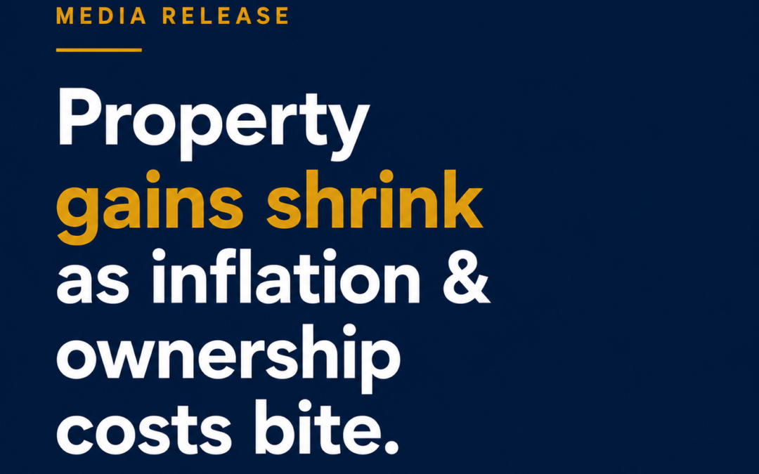Media Release | Property gains aren’t always what they seem